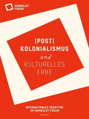 cover image of (Post)Kolonialismus und kulturelles Erbe